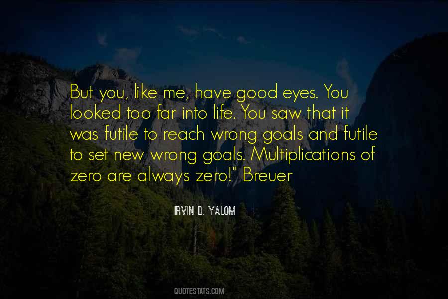 Quotes About Good Eyes #556644