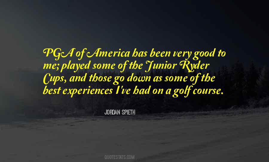 Quotes About Good Experiences #316253