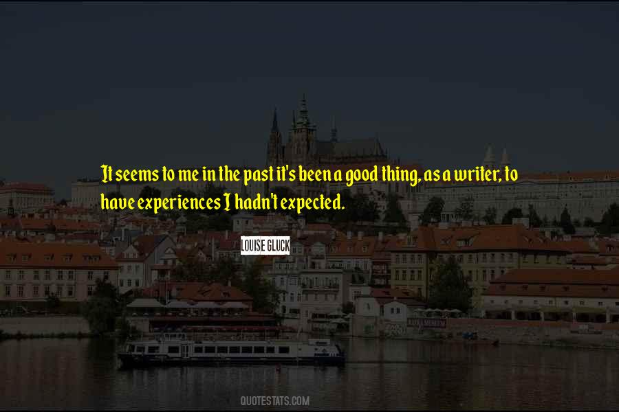 Quotes About Good Experiences #643055