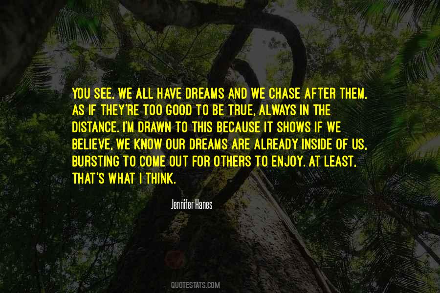 I Believe What I See Quotes #548366