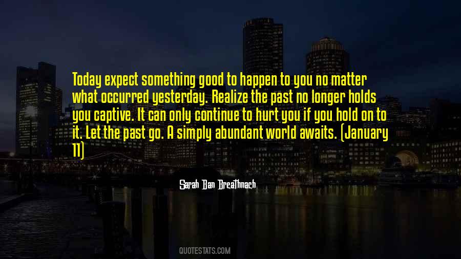 Quotes About Good Expectations #1353094