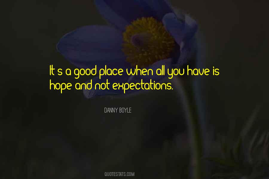 Quotes About Good Expectations #340306