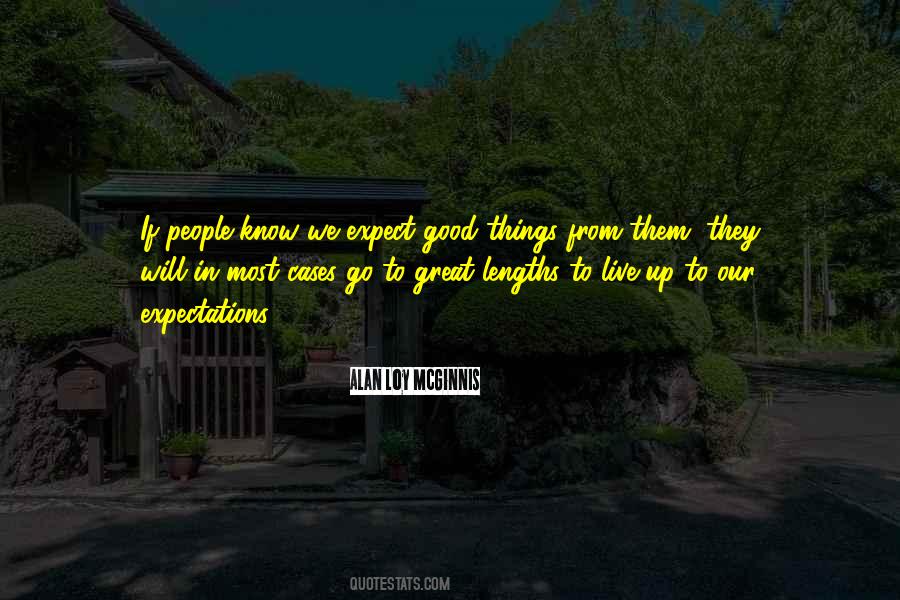 Quotes About Good Expectations #534508