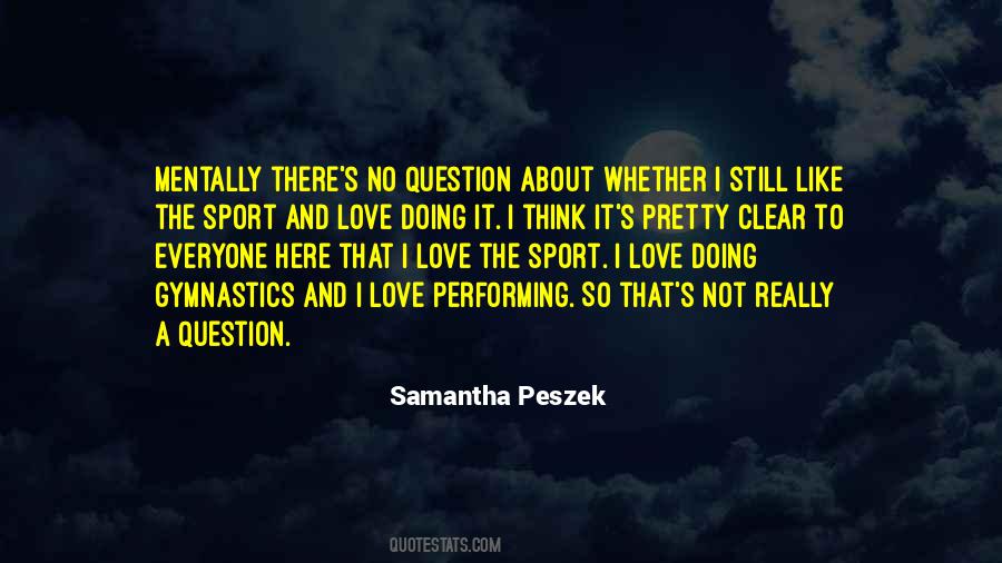 Question About Love Quotes #1664566