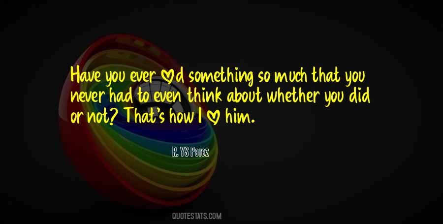 Question About Love Quotes #1864380