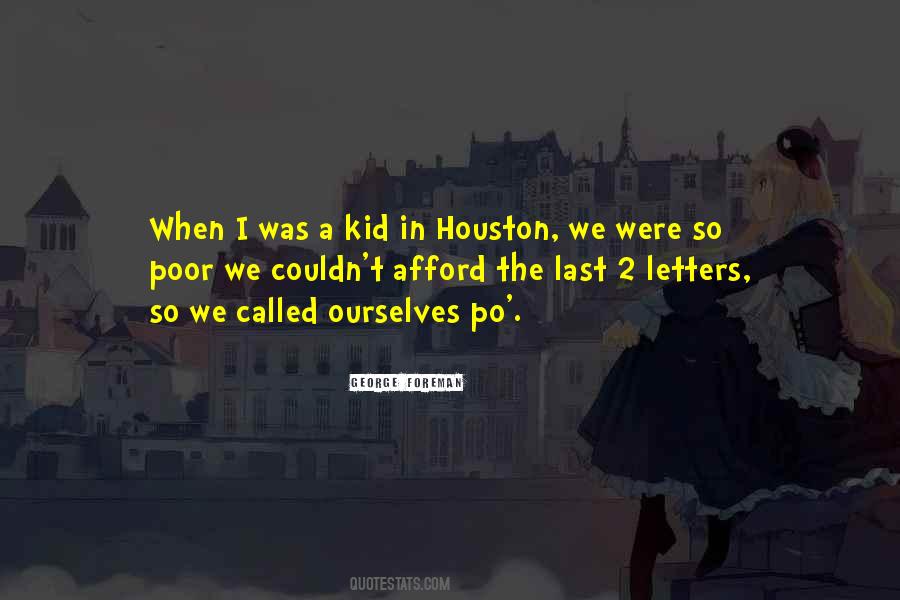 When I Was Poor Quotes #1095207