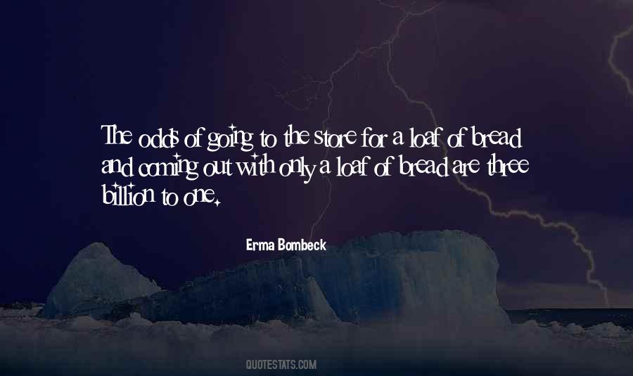 Going To The Store Quotes #1851034