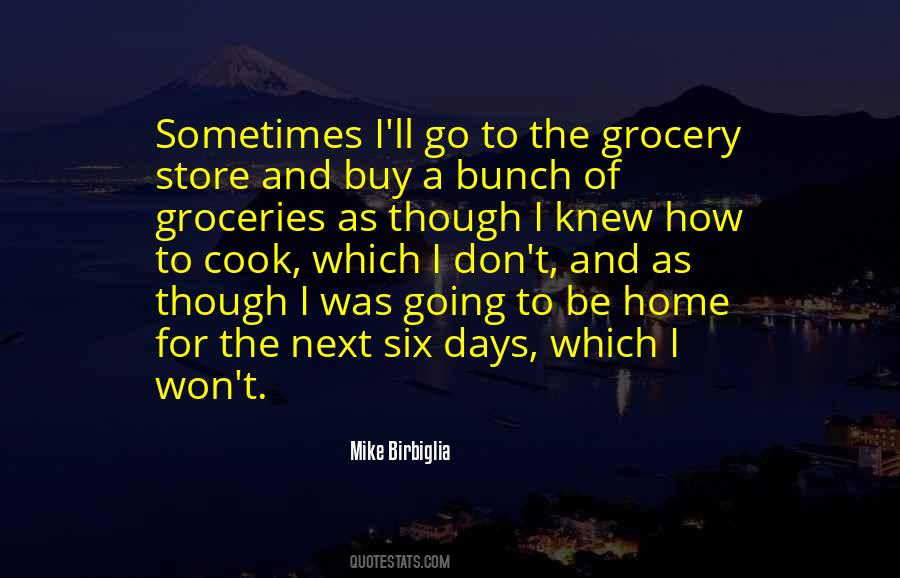 Going To The Store Quotes #442969