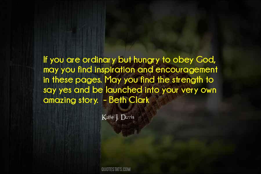 Strength And Inspiration Quotes #1544063