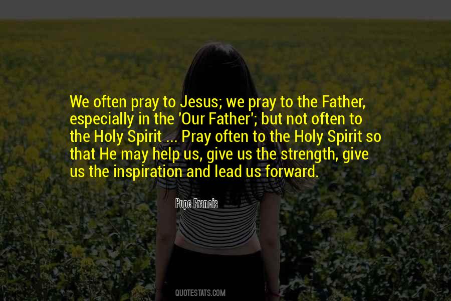 Strength And Inspiration Quotes #1707615