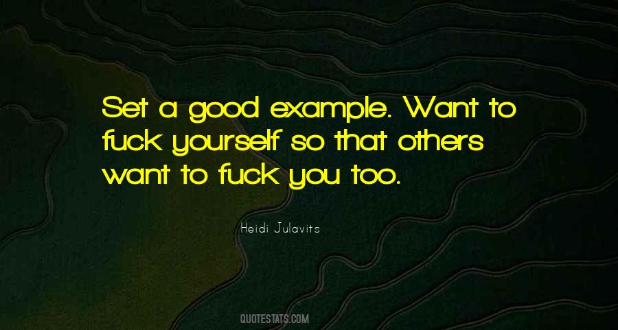 Quotes About Good Example #1349365