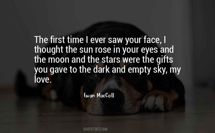 The Sun Love The Moon Quotes #1598958