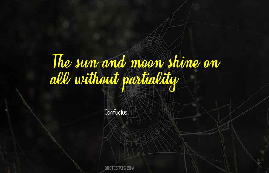 The Sun Love The Moon Quotes #1655509