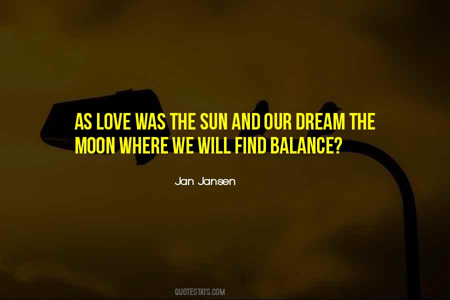 The Sun Love The Moon Quotes #864553