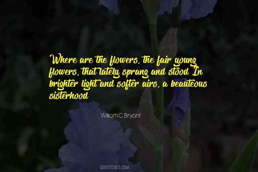 Quotes About The Flowers #1082298