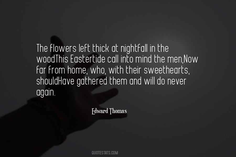 Quotes About The Flowers #1146467