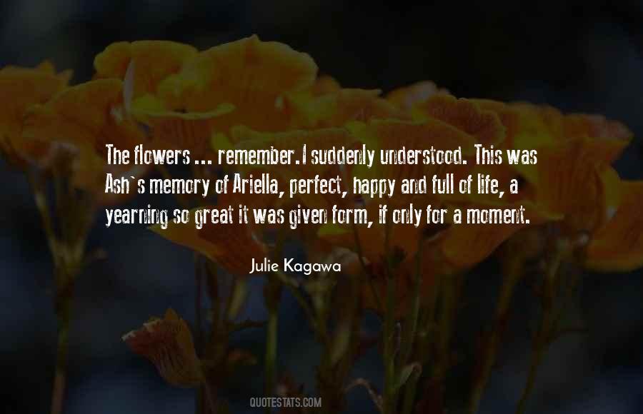 Quotes About The Flowers #1234539