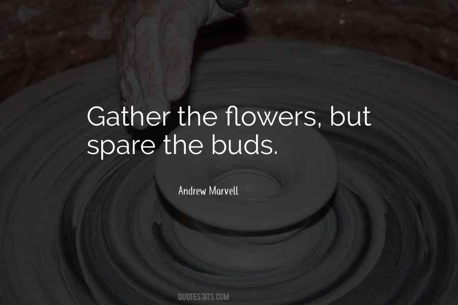 Quotes About The Flowers #878261