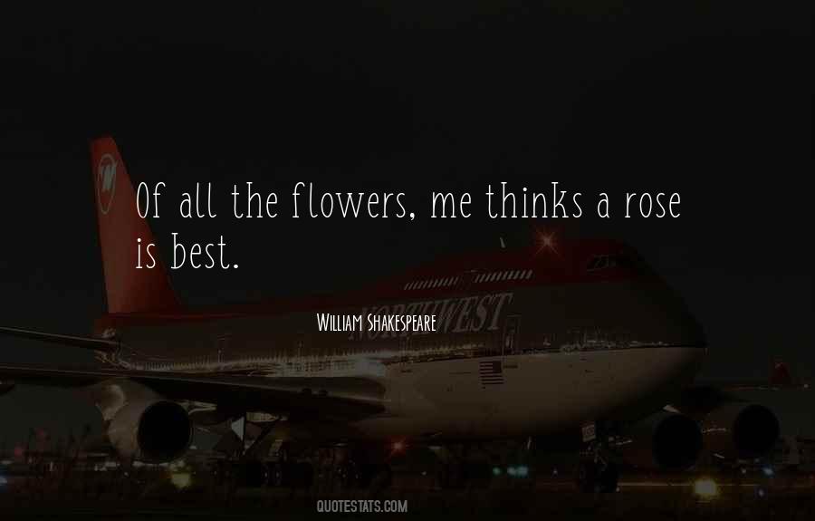 Quotes About The Flowers #896785