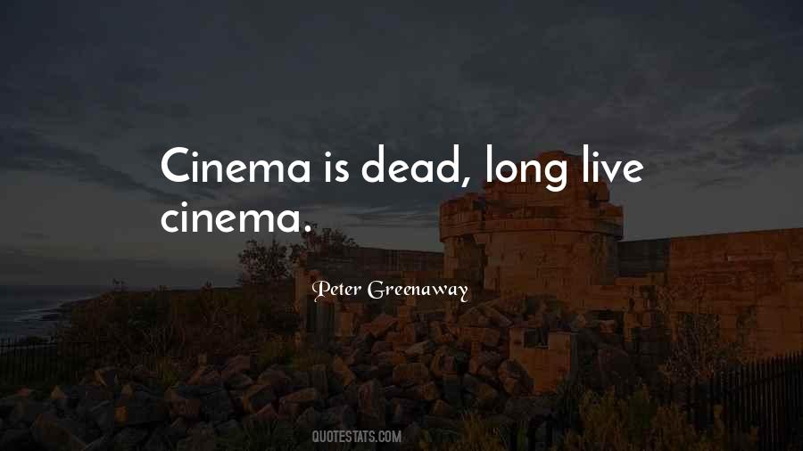 Long Live Cinema Quotes #1652134 Long Live Cinema Quotes #1652134