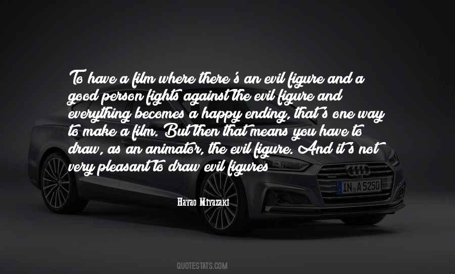 Quotes About Good Evil #2594