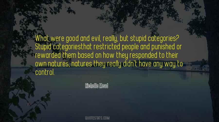 Quotes About Good Evil #27511