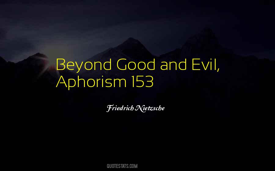 Quotes About Good Evil #30951