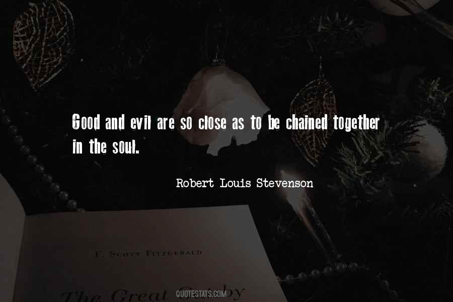 Quotes About Good Evil #63952