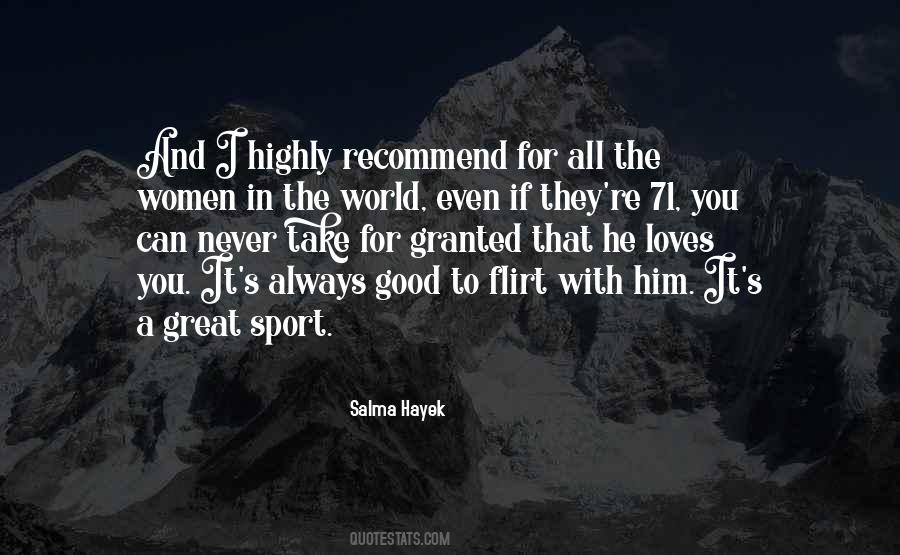 Never Take It For Granted Quotes #1777620