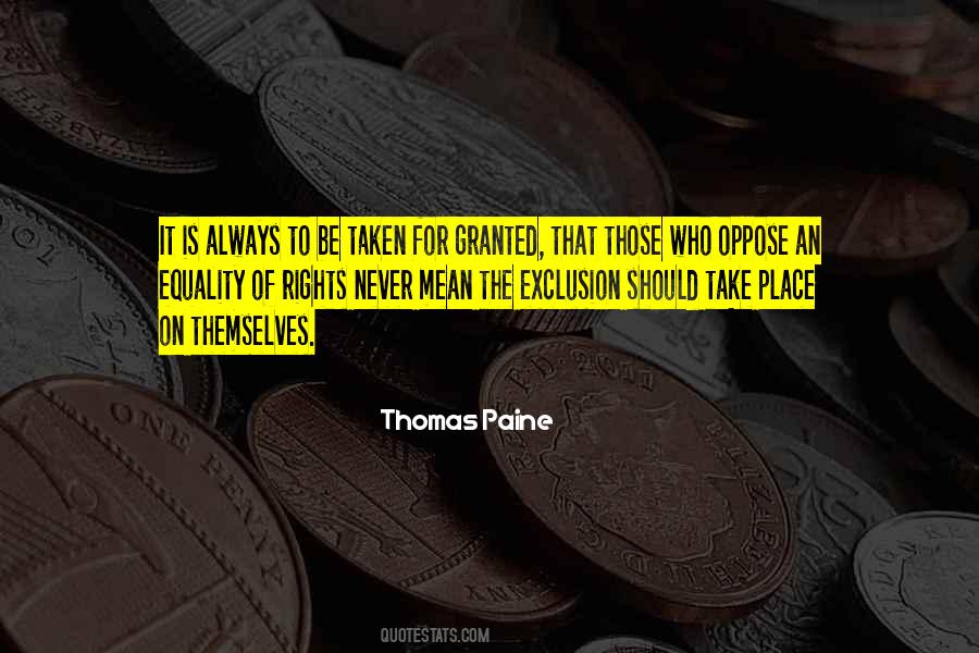 Never Take It For Granted Quotes #390585