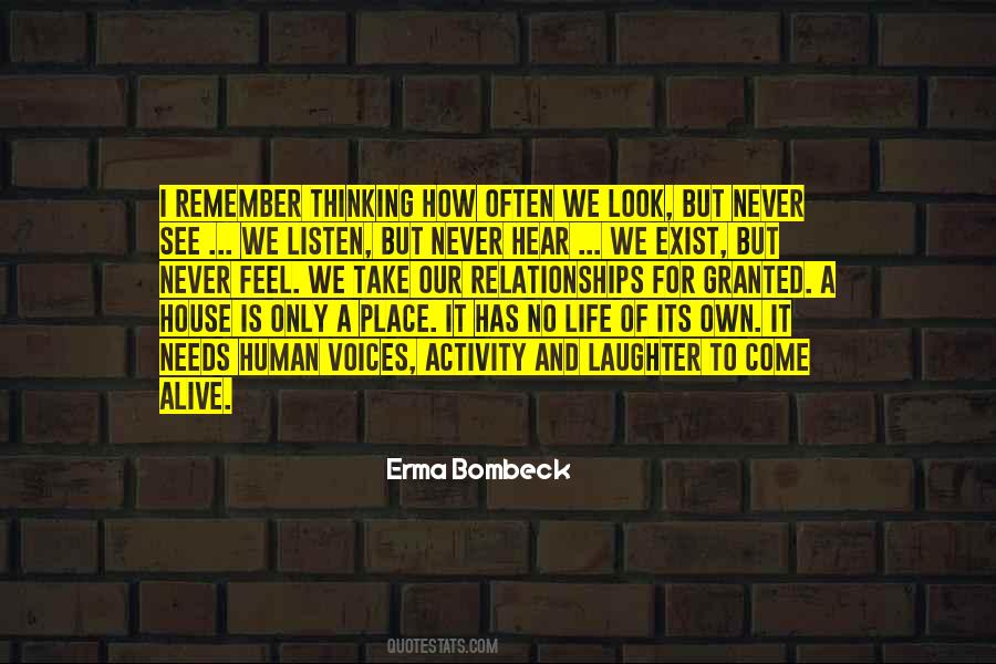 Never Take It For Granted Quotes #757023