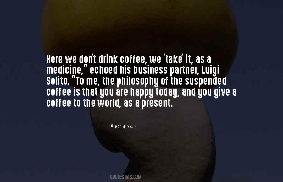 Today Is Here Quotes #1531536