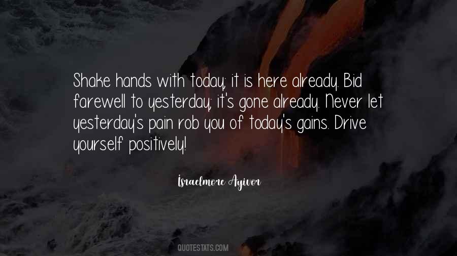 Today Is Here Quotes #1596674
