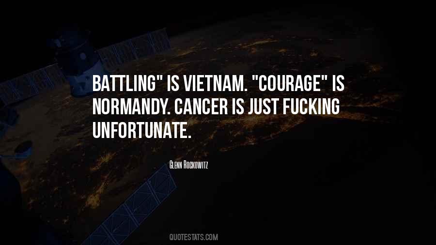 Cancer Is Quotes #1642117
