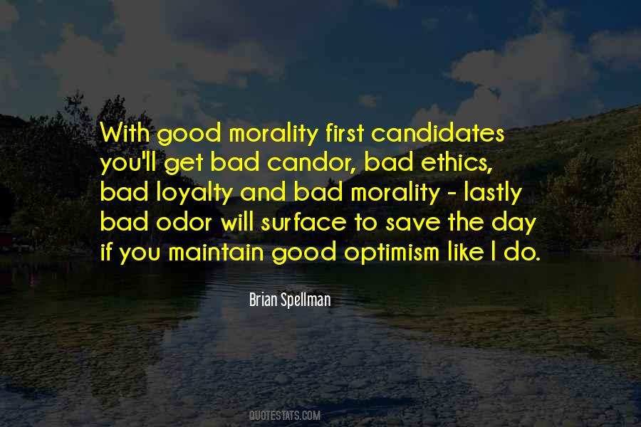 Quotes About Good Ethics #1265293