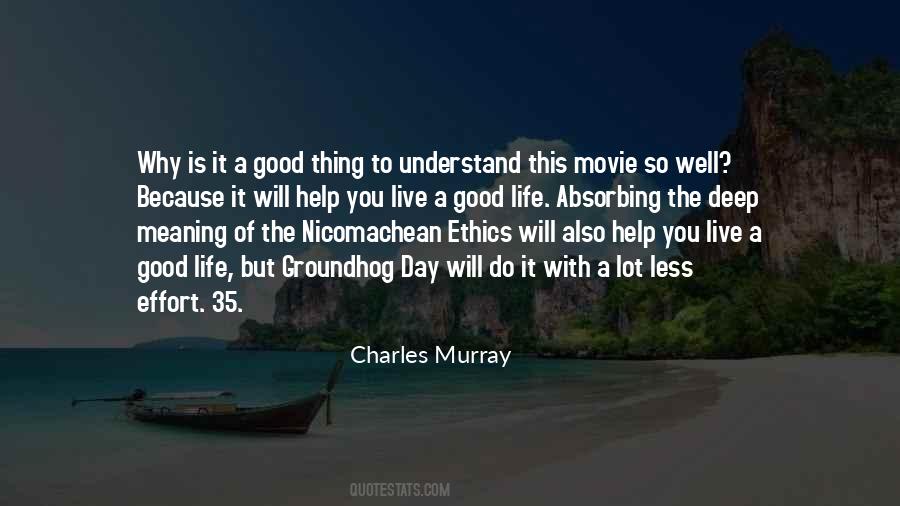 Quotes About Good Ethics #197976