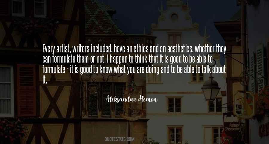 Quotes About Good Ethics #757838