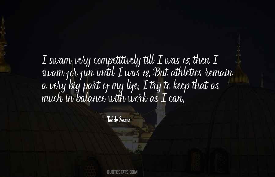 Balance In My Life Quotes #119972