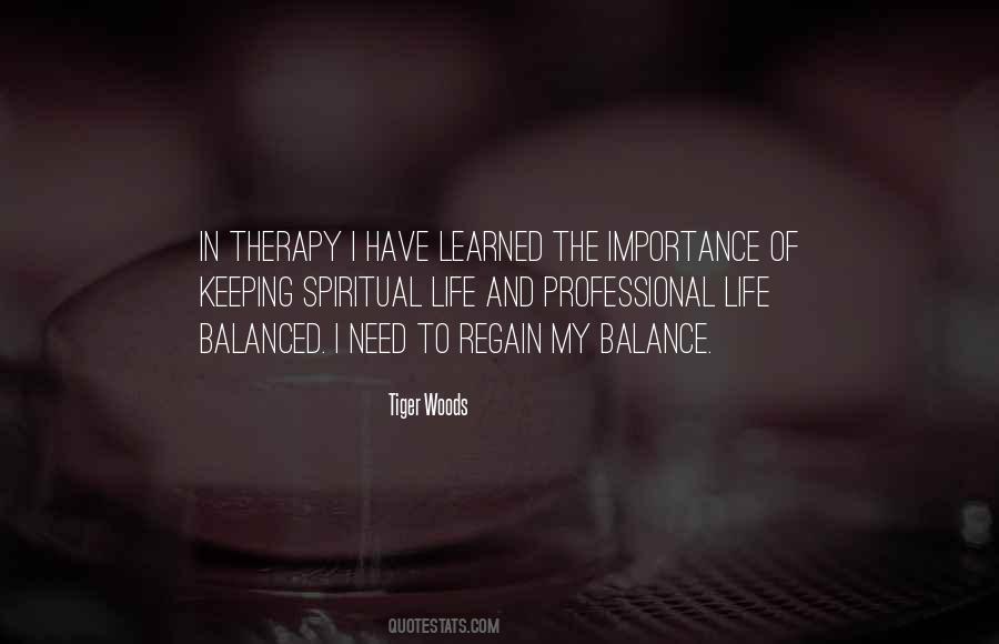 Balance In My Life Quotes #1814580