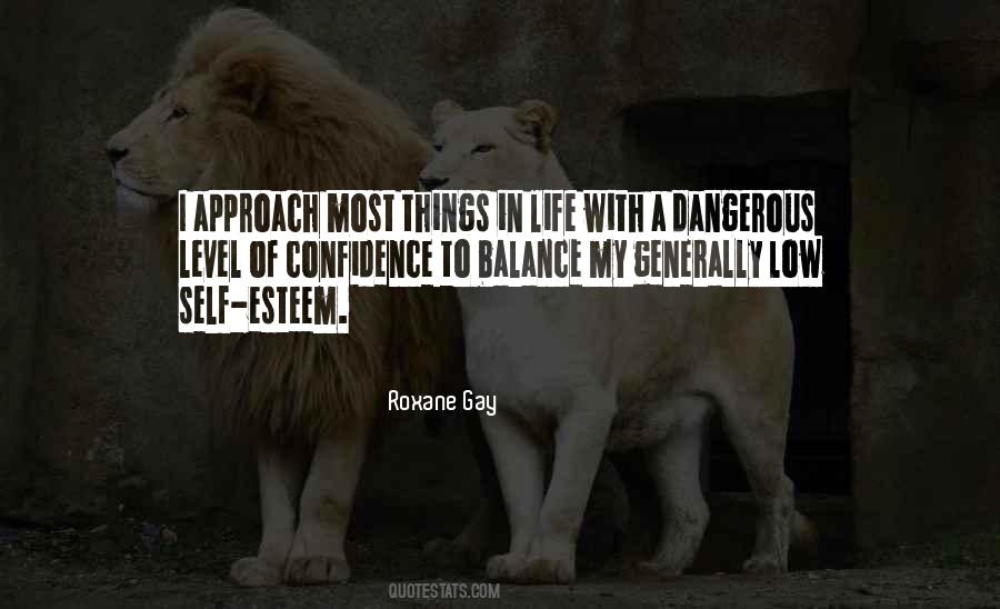 Balance In My Life Quotes #1818310