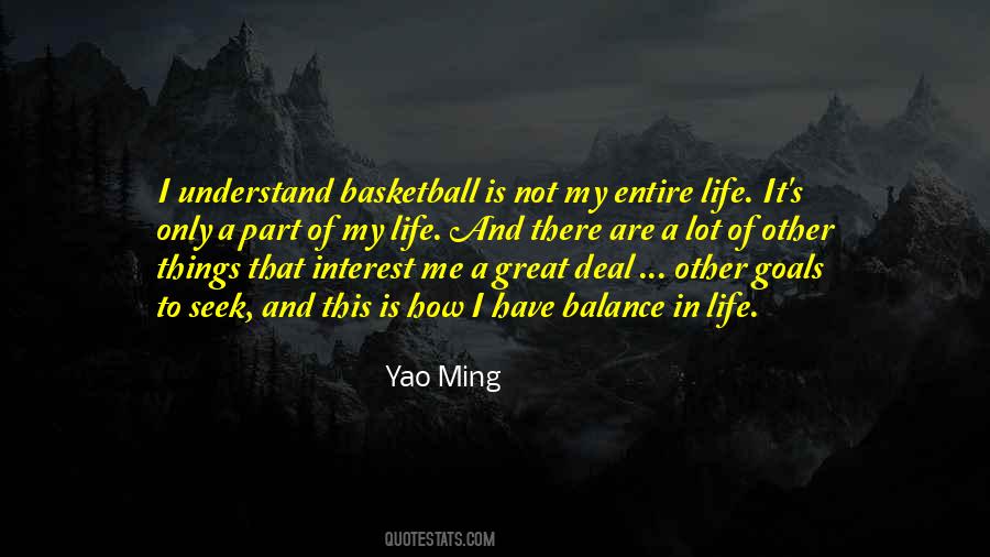 Balance In My Life Quotes #429337