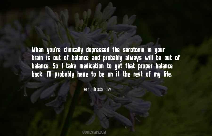 Balance In My Life Quotes #94762