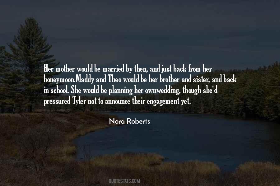 Quotes About Her Engagement #639816