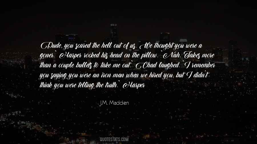 Scared Man Quotes #1727160