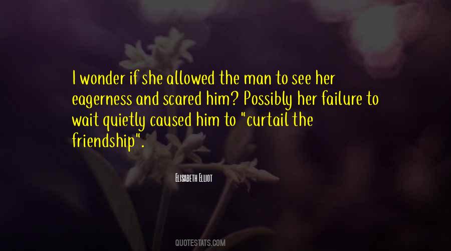 Scared Man Quotes #563207