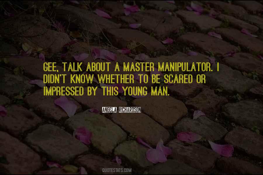 Scared Man Quotes #680615