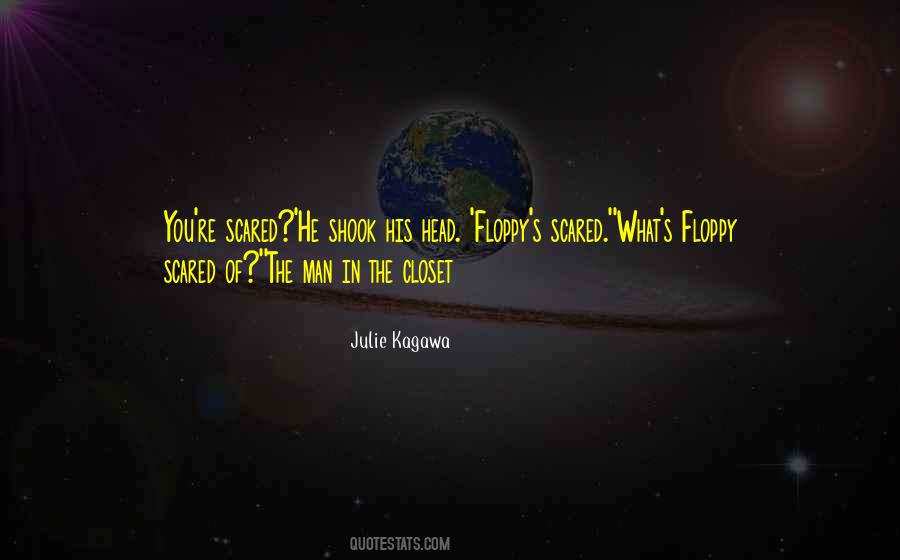 Scared Man Quotes #866055