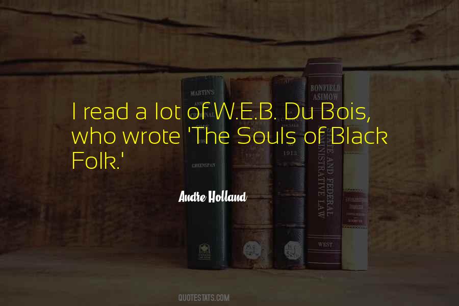 The Souls Of Black Folk Quotes #1461771