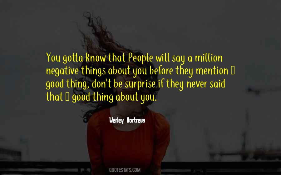 Haters Will Say Quotes #1175038