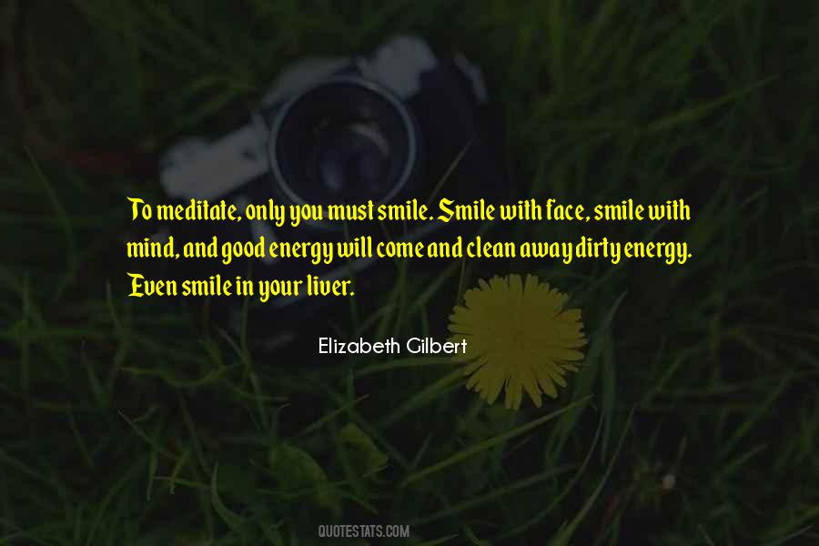 Quotes About Good Energy #544284